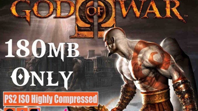 God of War 2 PS2 ISO and PC ISO Highly Compressed Game Free Download