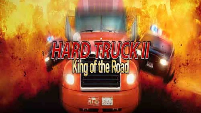 Hard Truck 2 King of the Road GOG Game Free Download