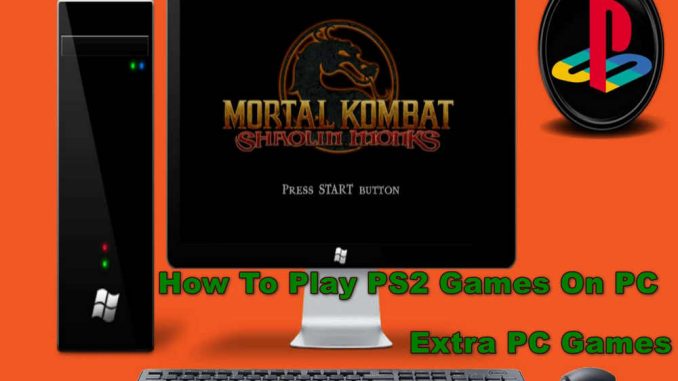 How To Play PS2 Games On PC 2022 Tutorial Step By Step