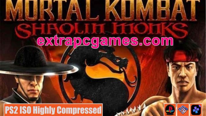 Mortal Kombat Shaolin Monks PS2 ISO and PC ISO Highly Compressed Game Free Download