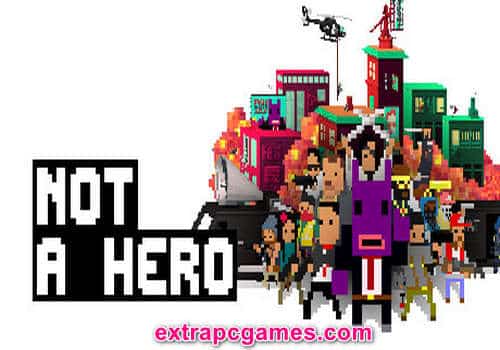NOT A HERO Game Free Download