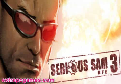 Serious Sam 3 Pre Installed Game Free Download