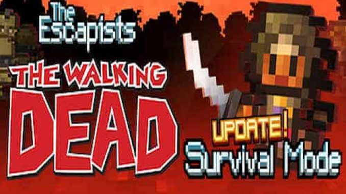 The Escapists The Walking Dead Game Free Download