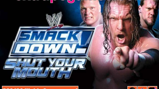 WWE SmackDown Shut Your Mouth PS2 and PC ISO Highly Compressed Game