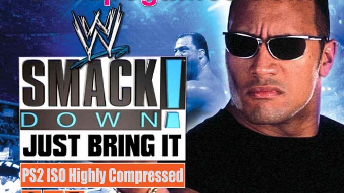 WWF SmackDown Just Bring It PS2 and PC ISO Highly Compressed Game