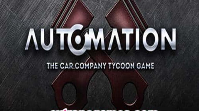 Automation The Car Company Tycoon Game Free Download