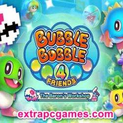 Bubble Bobble 4 Friends The Barons Workshop Pre Installed Game Free Download