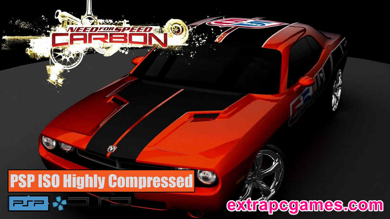 Need for Speed Carbon PSP and PC ISO Game Highly Compressed
