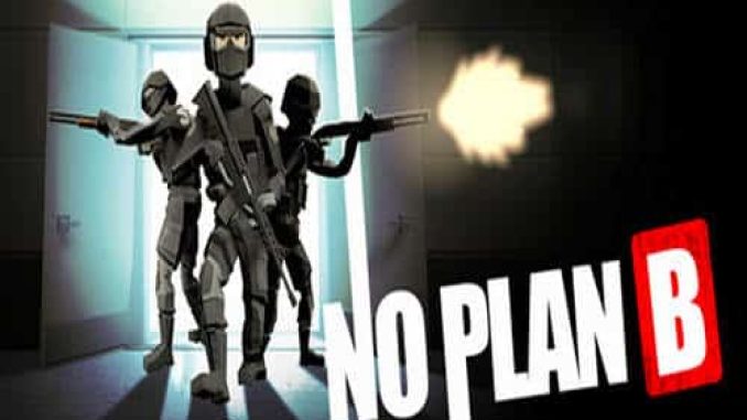 No Plan B Game Free Download