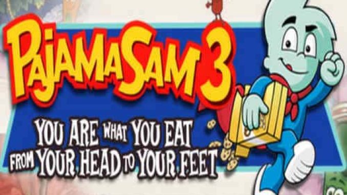 Pajama Sam 3 You Are What You Eat From Your Head To Your Feet GOG Game Free Download