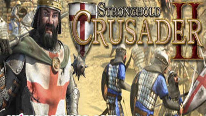 Stronghold Crusader 2 GOG Game Free Download