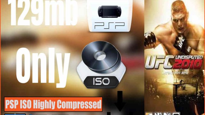 UFC Undisputed 2010 PSP and PC ISO Highly Compressed Free Download