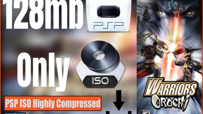 Warriors Orochi PSP and PC ISO Game Highly Compressed Download