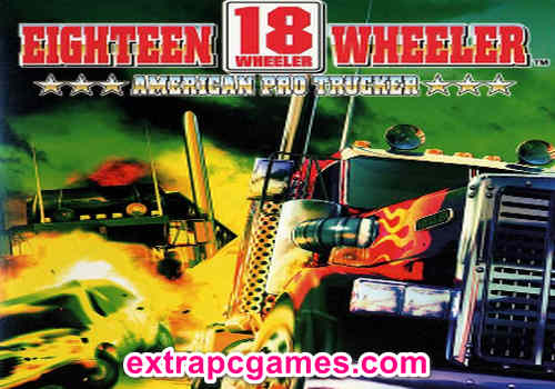 18 Wheeler American Pro Trucker Game Free Download