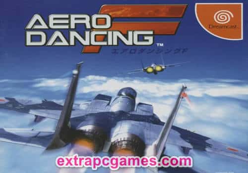 Aero Dancing Dreamcast PC Game Free Download