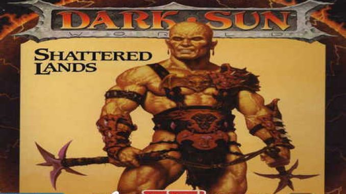 Dark Sun Shattered Lands GOG Game Free Download