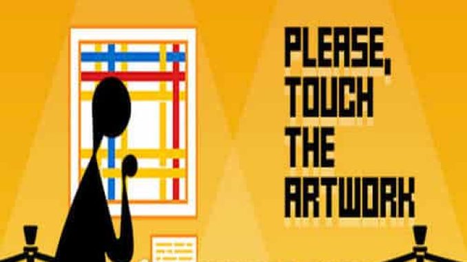 Please, Touch The Artwork Pre Installed PC Game Free Download