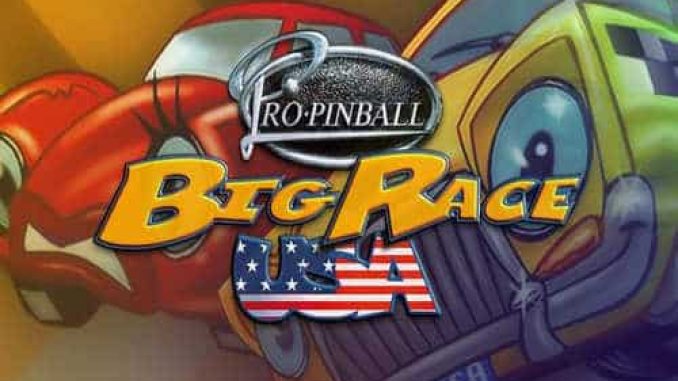 Pro Pinball Big Race USA Updated Game Free Download