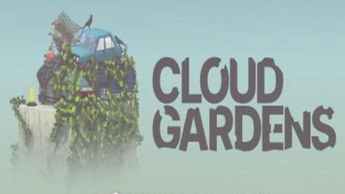 Cloud Gardens Pre Installed Game Free Download