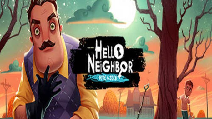 Hello Neighbor Hide and Seek Pre Installed Game Free Download