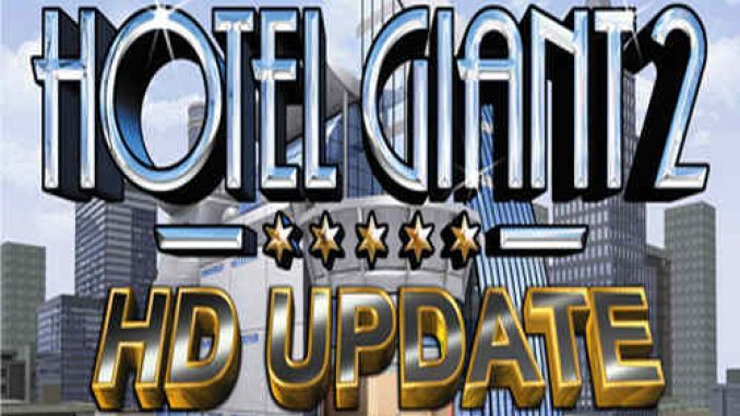 Hotel Giant 2 GOG Game Free Download