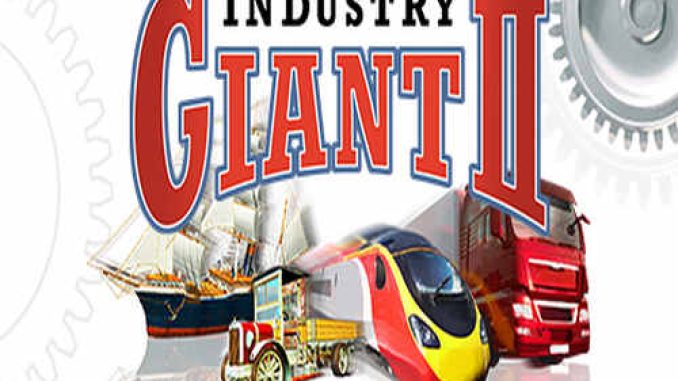 Industry Giant 2 GOG Game Free Download