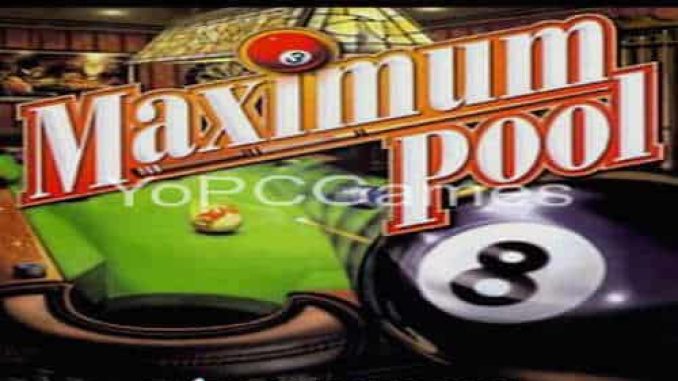 Maximum Pool Game Free Download