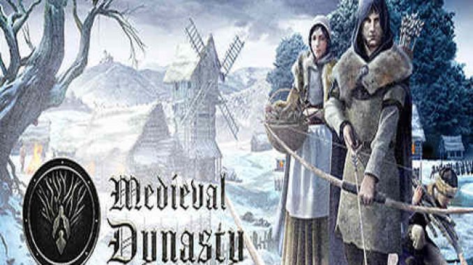 Medieval Dynasty Pre Installed Game Free Download