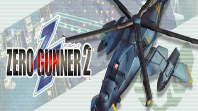 ZERO GUNNER 2- PRE Installed Game Free Download