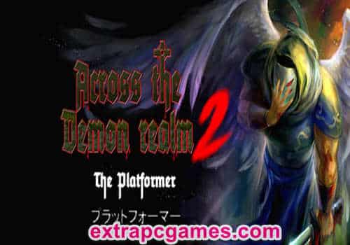 Across the demon realm 2 Pre Installed PC Game Full Version Free Download