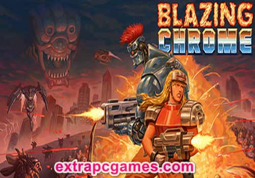 Blazing Chrome Pre Installed Game Free Download