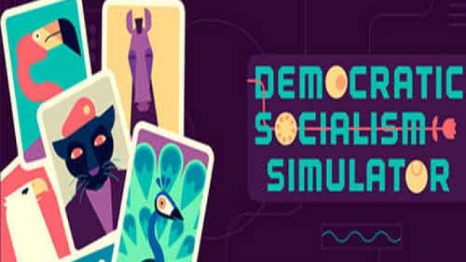 Democratic Socialism Simulator Pre Installed PC Game Full Version Free Download