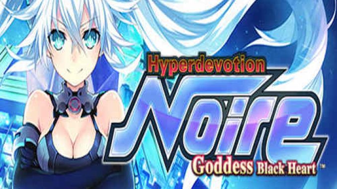 Hyperdevotion Noire Goddess Black Heart Pre Installed Game Free Download