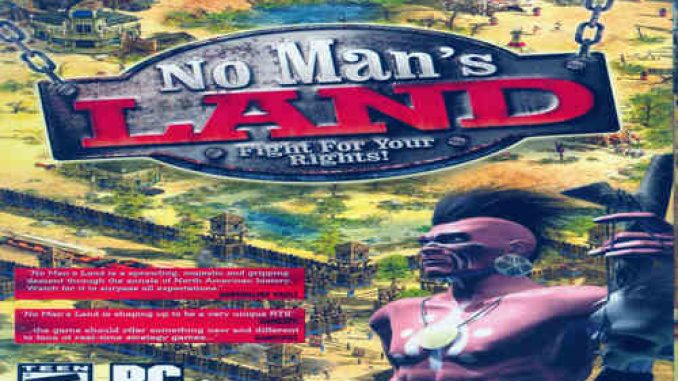 No Man’s Land Repack PC Game Full Version Free Download