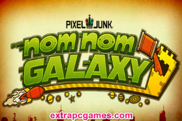 PixelJunk Nom Nom Galaxy Pre Installed PC Game Full Version Free Download