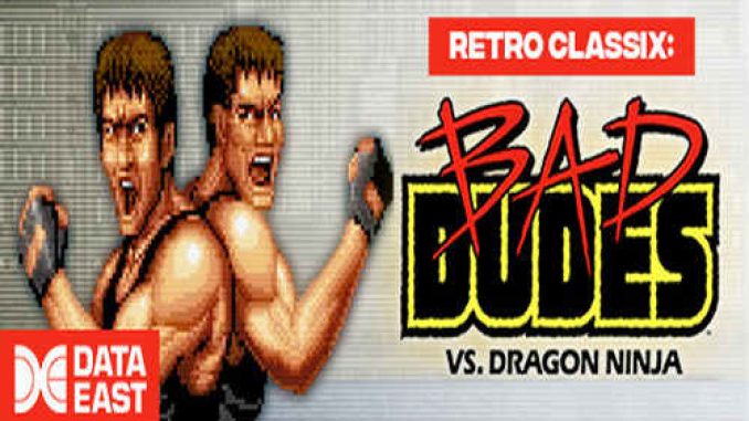 Retro Classix Bad Dudes GOG PC Game Full Version Free Download