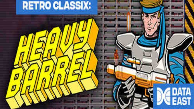 Retro Classix Heavy Barrel GOG PC Game Full Version Free Download