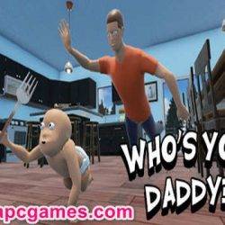 Who's Your Daddy Pre Installed PC Game Full Version Free Download