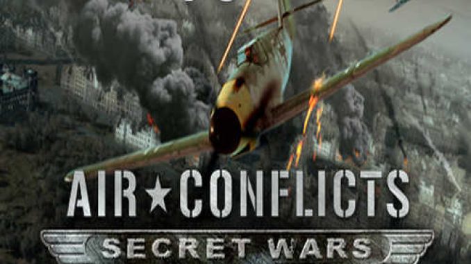 Air Conflicts Secret Wars Pre Installed PC Game Full Version Free Download