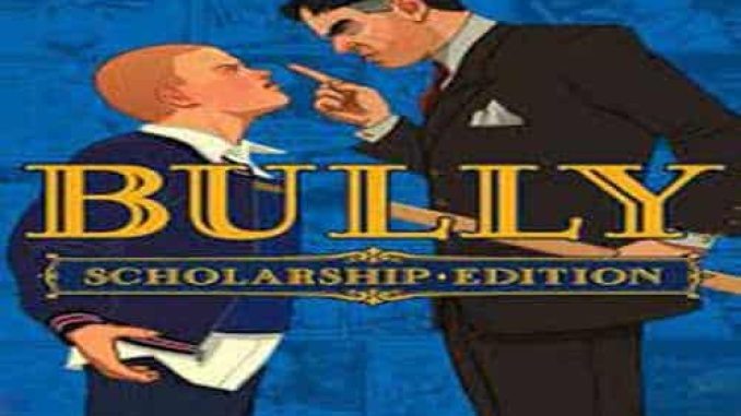 Bully Scholarship Edition Repack PC Game Full Version Free Download