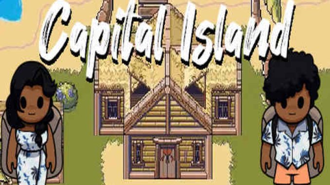 Capital Island Pre Installed PC Game Full Version Free Download