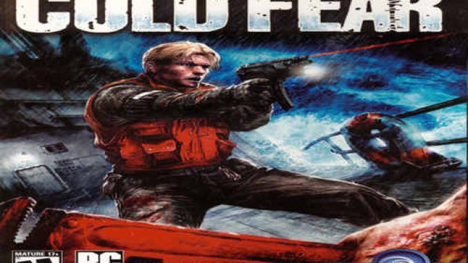 Cold Fear Repack PC Game Full Version Free Download