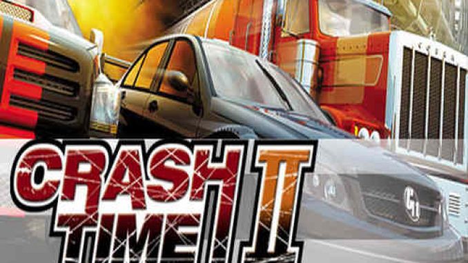 Crash Time 2 Pre Installed PC Game Full Version Free Download