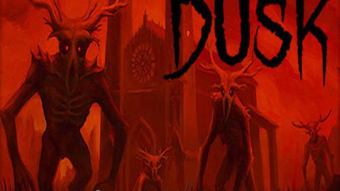 DUSK GOG PC Game Full Version Free Download