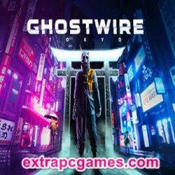 Ghostwire Tokyo Pre Installed PC Game Full Version Free Download