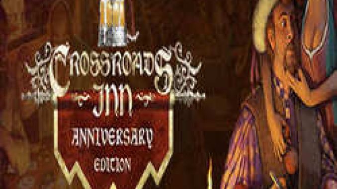 Crossroads Inn Anniversary Edition PC Game Full Version Free Download