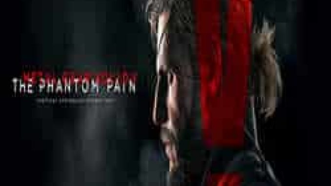 METAL GEAR SOLID V THE PHANTOM PAIN Pre Installed PC Game Free Download