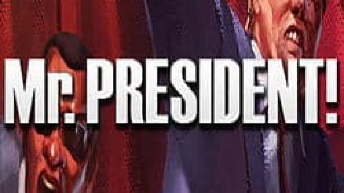 Mr.President! Pre Installed PC Game Full Version Free Download