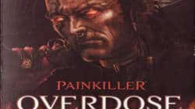 Painkiller Overdose Repack Game Free Download