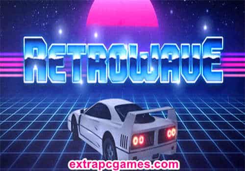 Retrowave PC Game Full Version Free Download